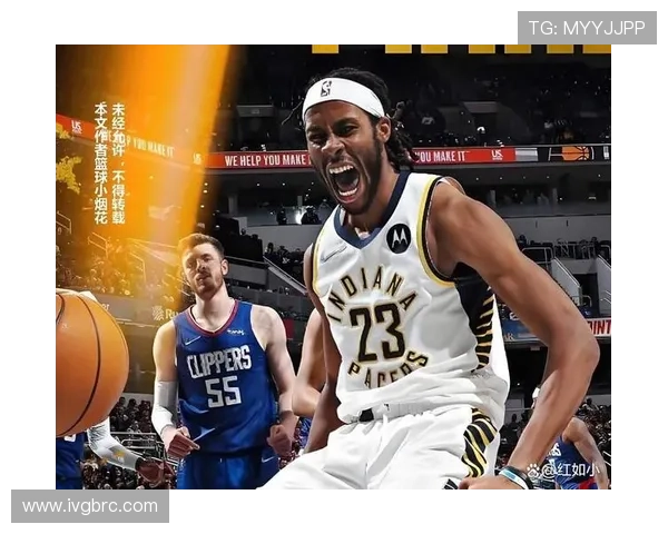 聚焦NBA步行者新赛季阵容变动与球队崛起前景深度解析趋势展望